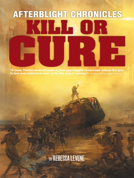 Title details for Kill or Cure by Rebecca Levene - Available